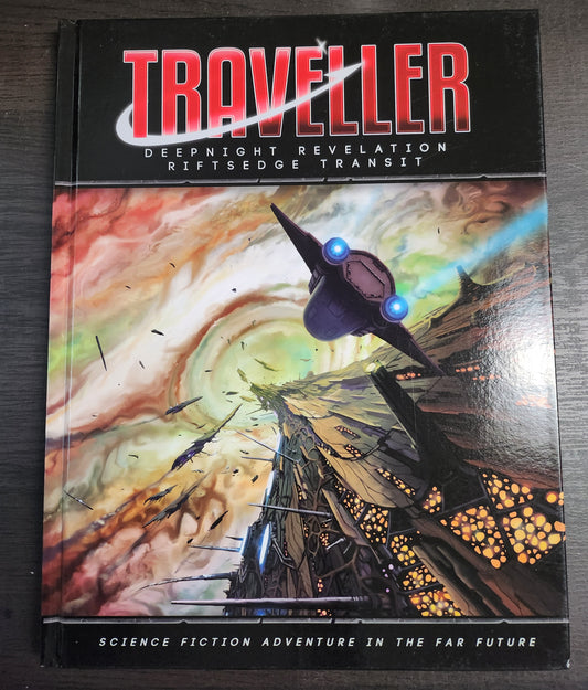 Traveller RPG DEEPNIGHT REVELATION 1: RIFTSEDGE TRANSIT (*See Per Order Flat Rate Shipping)