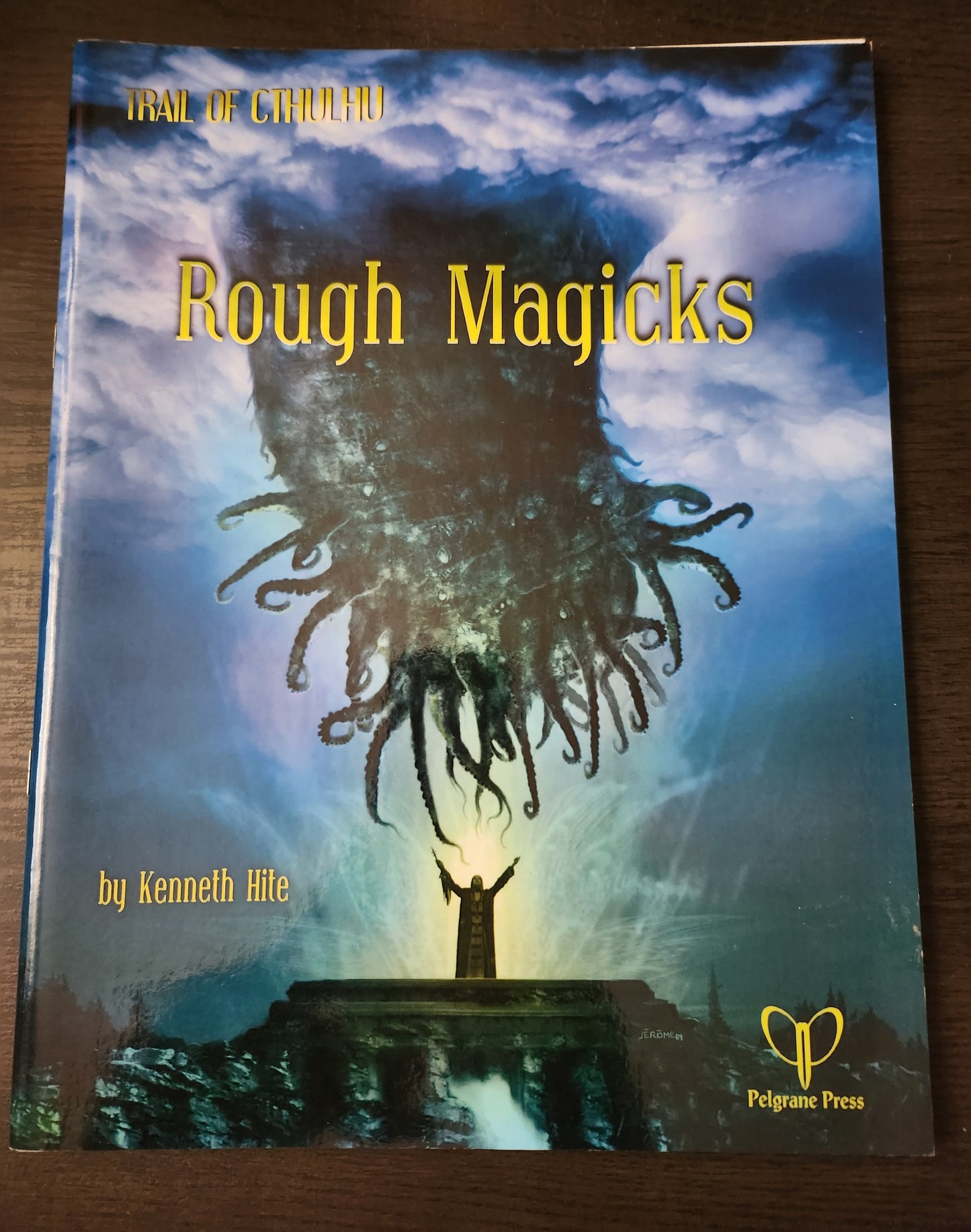 Trail of Cthulhu: Rough Magicks (*See Per Order Flat Rate Shipping)