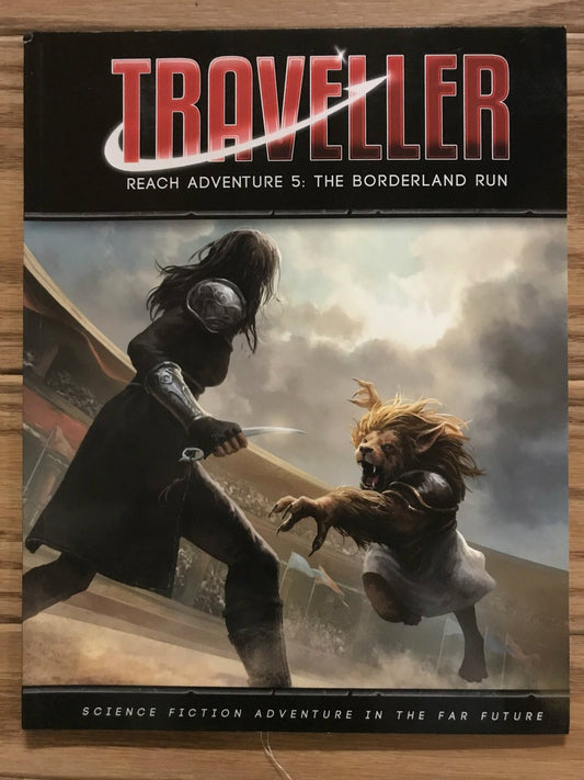 Traveller RPG: Reach Adventure 5 - The Borderland Run  (*See Per Order Flat Rate Shipping)