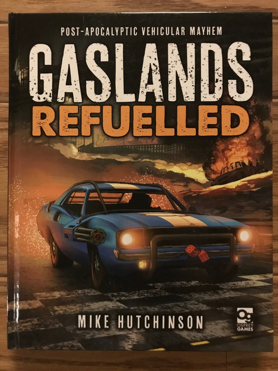 Gaslands: Refuelled (HC) (*See Per Order Flat Rate Shipping)