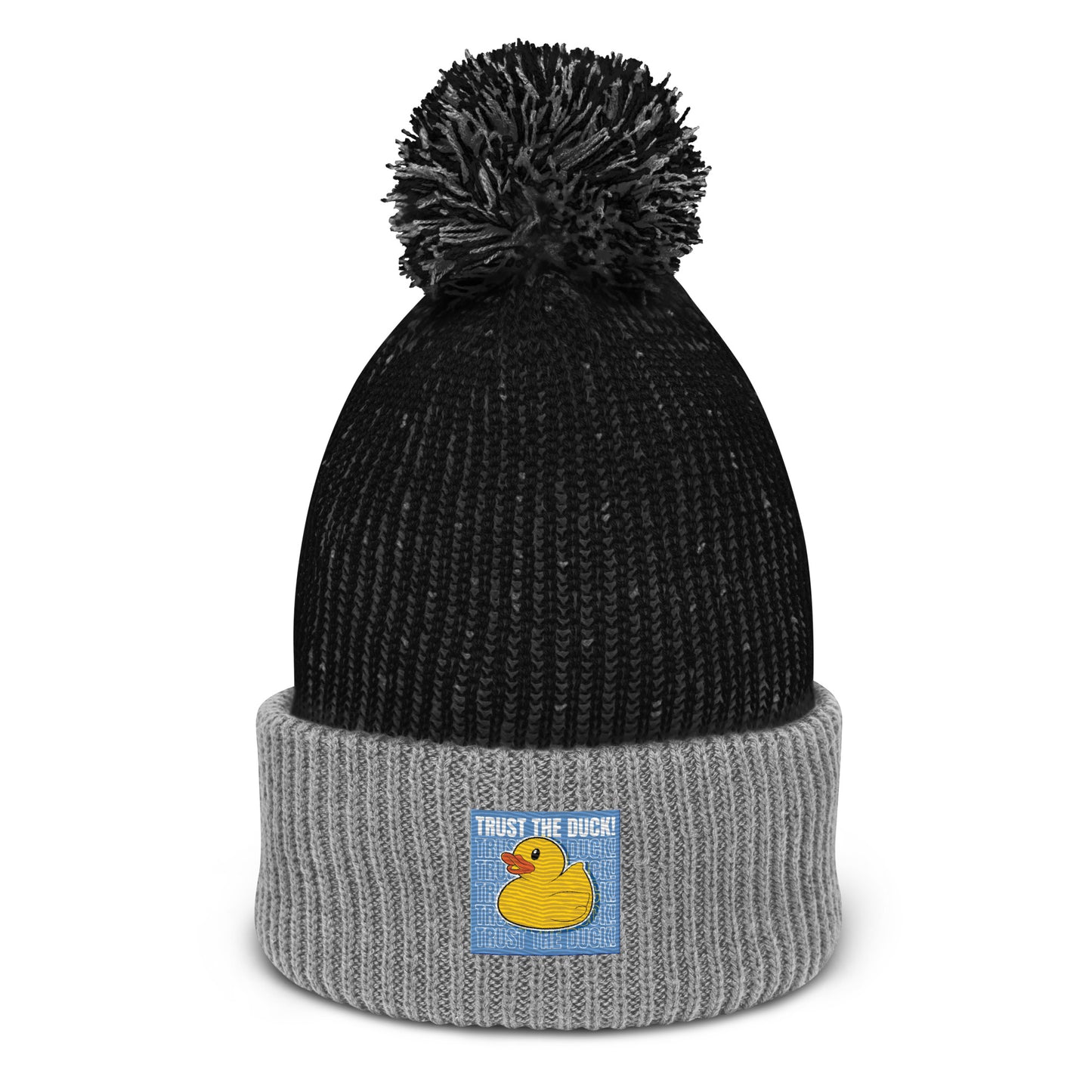 Trust the Duck!!! Pom-Pom Beanie