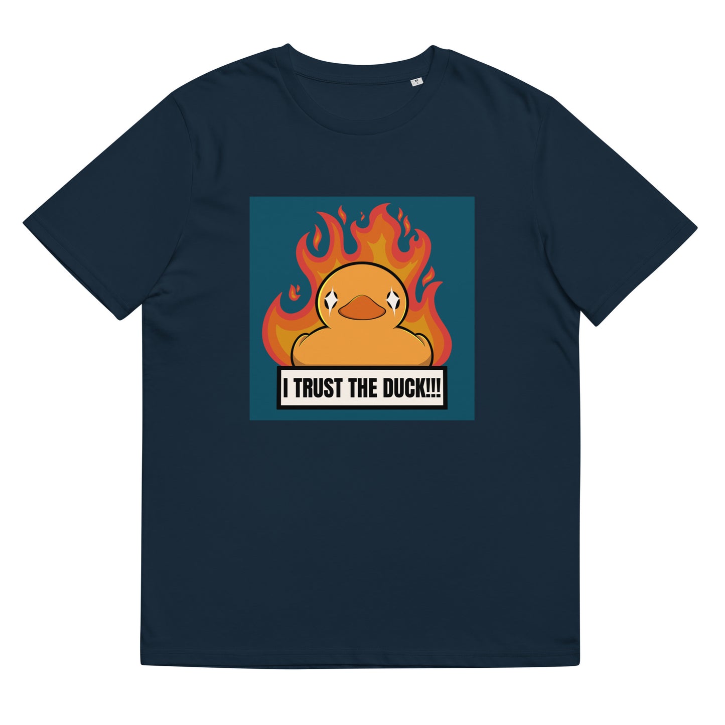 I trust the Duck!!! Unisex organic cotton t-shirt