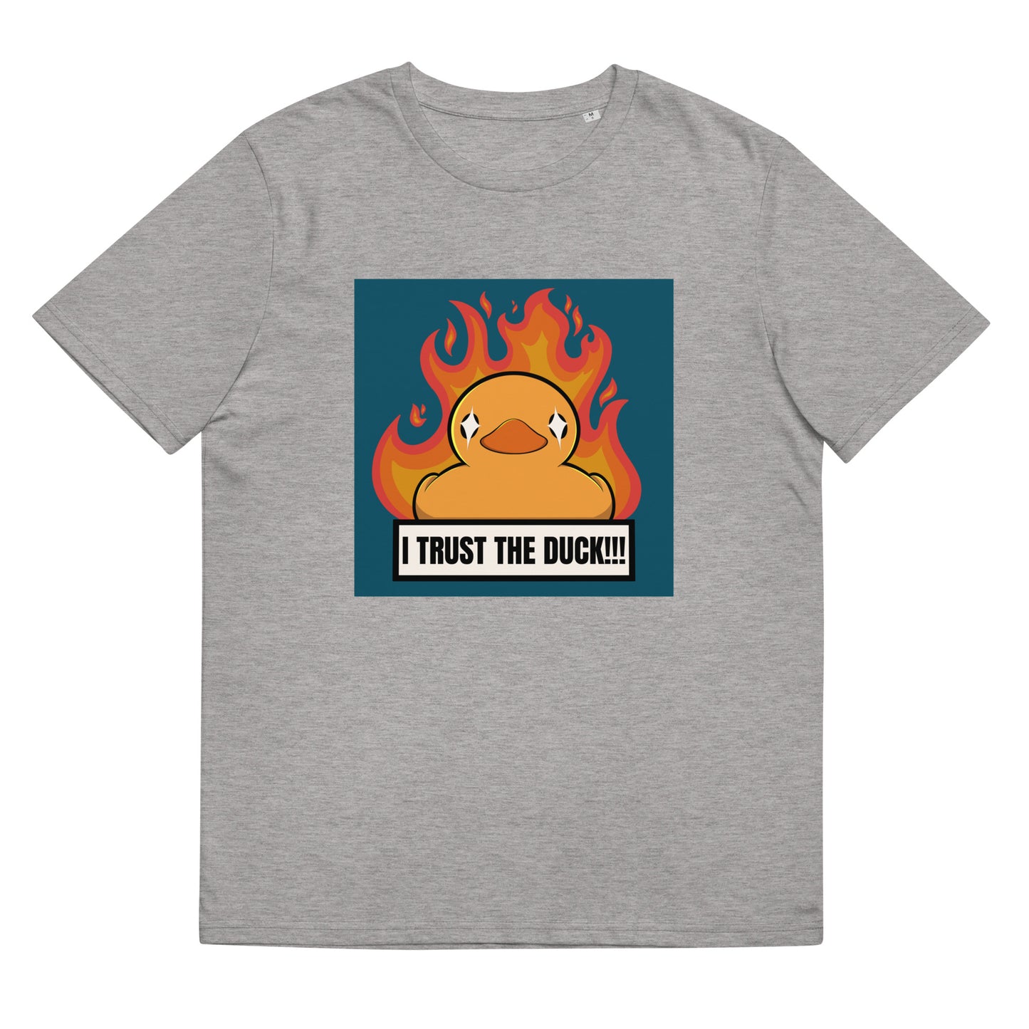 I trust the Duck!!! Unisex organic cotton t-shirt