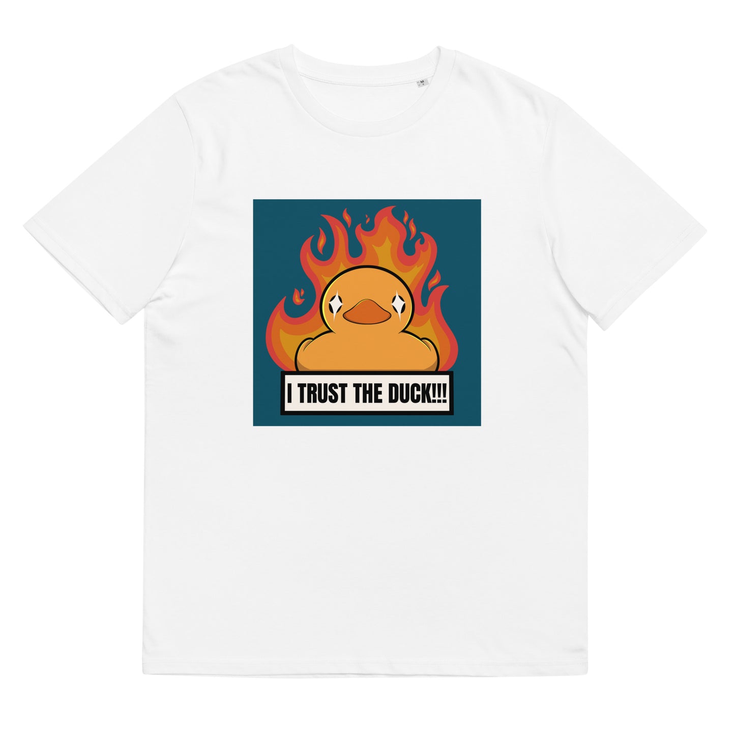 I trust the Duck!!! Unisex organic cotton t-shirt