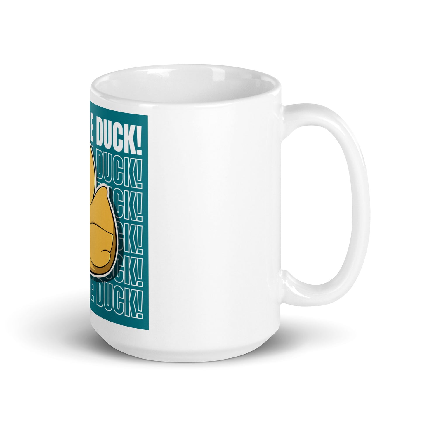 Trust the Duck!!! White glossy mug