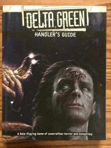 Delta Green RPG: Handler's Guide (*See Per Order Flat Rate Shipping)