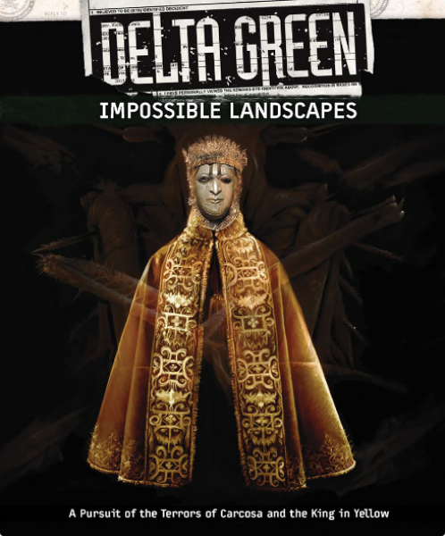 Delta Green RPG Impossible Landscapes (*See Per Order Flat Rate Shipping)