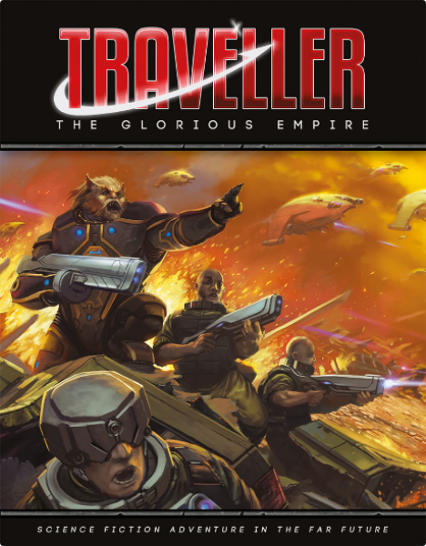 Traveller RPG The Glorious Empire (*See Per Order Flat Rate Shipping)