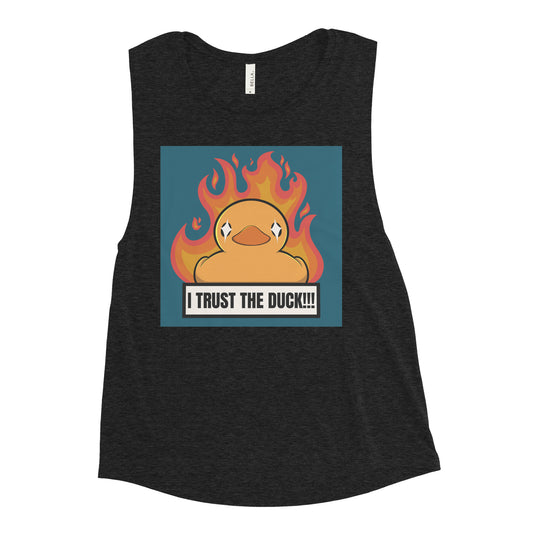 I trust the Duck!!! Ladies’ Muscle Tank